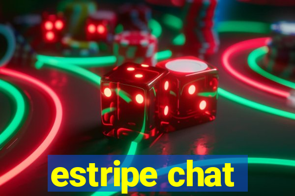 estripe chat